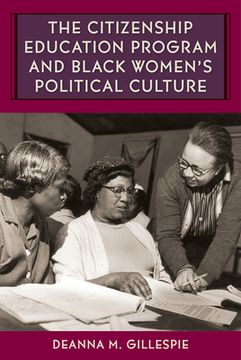 portada The Citizenship Education Program and Black Women's Political Culture (en Inglés)