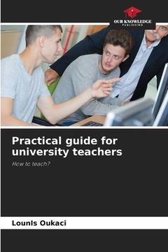 portada Practical guide for university teachers (en Inglés)