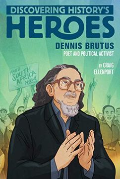 portada Dennis Brutus: Discovering History's Heroes (en Inglés)
