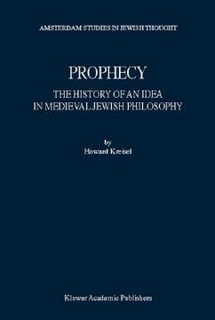portada prophecy: the history of an idea in medieval jewish philosophy (in English)