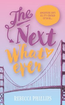 portada The Next Whatever (en Inglés)