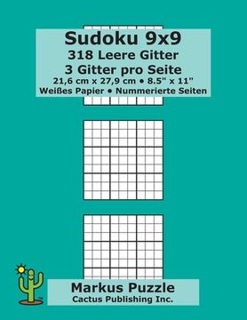 portada Sudoku 9x9 - 318 leere Gitter: 3 Gitter pro Seite; 21,6 cm x 27,9 cm; 8,5" x 11"; Weißes Papier; Seitenzahlen; Su Doku; Nanpure; 9 x 9 Rätseltafel (in German)