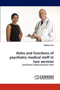 portada roles and functions of psychiatry medical staff in two services