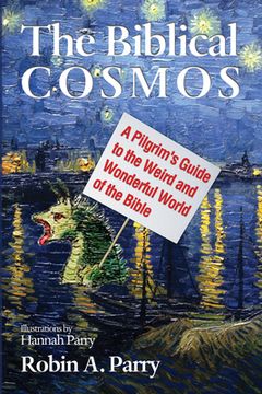 portada The Biblical Cosmos (in English)