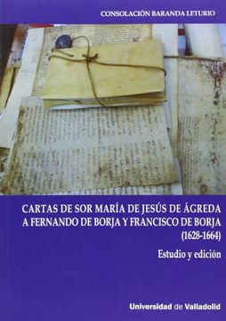 portada Cartas de sor María de Jesús de Ágreda a Fernando de Borja y Francisco de Borja (1628-1664)