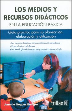 portada Los Medios y Recursos Didacticos en la Educacion Basica (in Spanish)