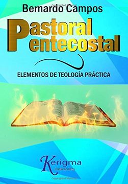 portada Pastoral Pentecostal: Elementos de Teologia Practica