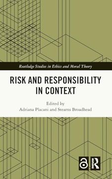 portada Risk and Responsibility in Context (Routledge Studies in Ethics and Moral Theory) 