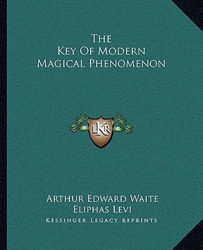 portada the key of modern magical phenomenon (en Inglés)