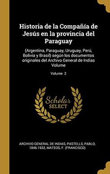 portada Historia de la Compañía de Jesús En La Provincia del Paraguay: