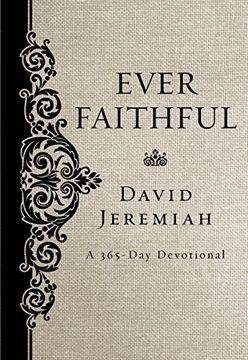 portada Ever Faithful: A 365-Day Devotional (en Inglés)