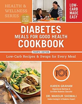 portada Diabetes Meals for Good Health Cookbook: Low-Carb Recipes and Swaps for Every Meal (Health and Wellness) (in English)