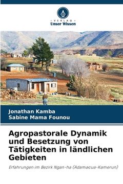 portada Agropastorale Dynamik und Besetzung von Tätigkeiten in ländlichen Gebieten (en Alemán)