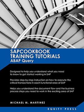 portada sap training tutorials: sap abap query and sap query cookbook: sapcookbook training tutorials abap query (sapcookbook sap training resource ma (in English)
