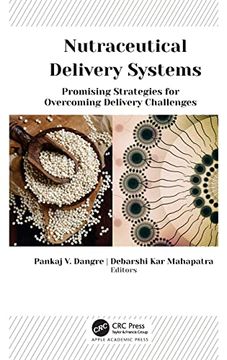 portada Nutraceutical Delivery Systems: Promising Strategies for Overcoming Delivery Challenges 