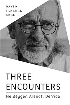 portada Three Encounters: Heidegger, Arendt, Derrida (Studies in Continental Thought) 