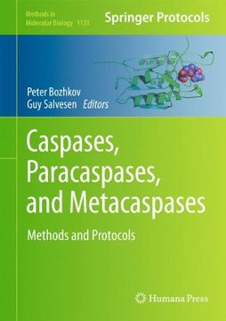 portada Caspases,Paracaspases, and Metacaspases: Methods and Protocols (Methods in Molecular Biology)