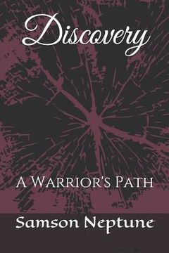 portada Discovery: A Warrior's Path (en Inglés)