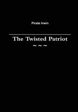 portada The Twisted Patriot (en Inglés)