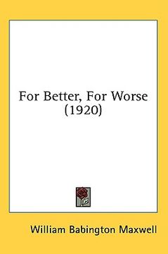portada for better, for worse (1920) (en Inglés)