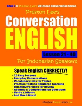portada Preston Lee's Conversation English For Indonesian Speakers Lesson 21 - 40 (en Inglés)