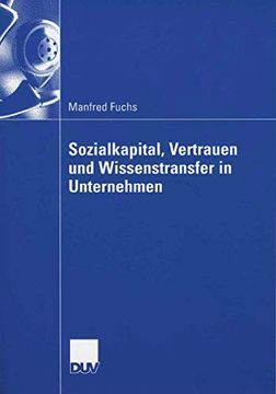 portada Sozialkapital, Vertrauen und Wissenstransfer in Unternehmen (en Alemán)