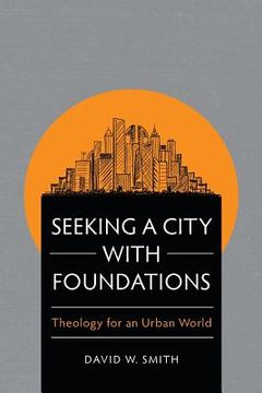 portada Seeking a City with Foundations (in English)