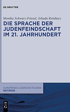 portada Die Sprache der Judenfeindschaft im 21. Jahrhundert (en Alemán)