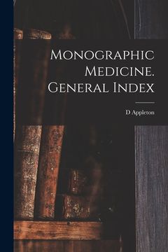 portada Monographic Medicine. General Index (en Inglés)