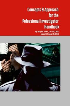 portada Concepts & Approach for the Professional Investigator Handbook (en Inglés)