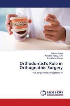 portada Orthodontist's Role in Orthognathic Surgery (en Inglés)