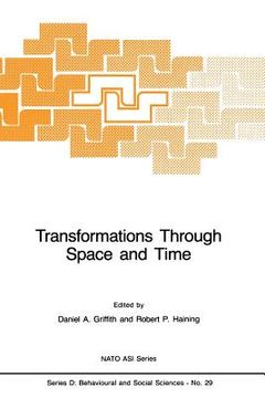 portada Transformations Through Space and Time: An Analysis of Nonlinear Structures, Bifurcation Points and Autoregressive Dependencies (en Inglés)