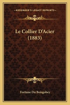 portada Le Collier D'Acier (1883) (in French)