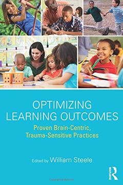 portada Optimizing Learning Outcomes: Proven Brain-Centric, Trauma-Sensitive Practices