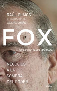portada Fox: Negocios a la Sombra del Poder (Spanish Edition)