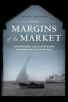 portada Margins of the Market (California World History Library) (en Inglés)