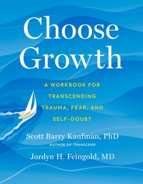 portada Choose Growth: A Workbook for Transcending Trauma, Fear, and Self-Doubt (in English)
