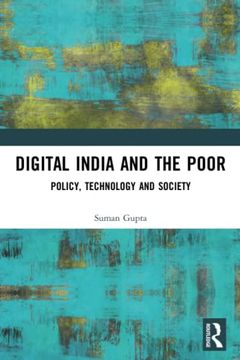 portada Digital India and the Poor: Policy, Technology and Society (en Inglés)