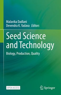 portada Seed Science and Technology: Biology, Production, Quality (en Inglés)