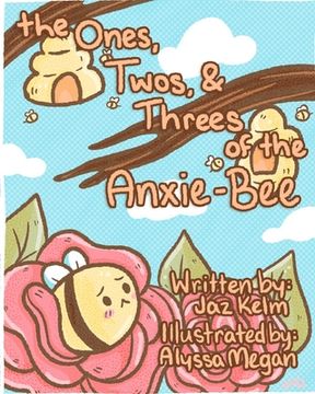 portada The Ones, Twos, and Threes of the Anxie-Bee (en Inglés)