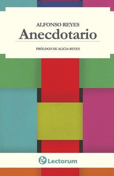portada Anecdotario: Prologo de Alicia Reyes (in Spanish)