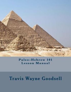 portada Paleo-Hebrew 101 Lesson Manual (en Inglés)