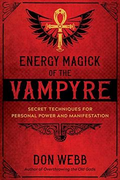 portada Energy Magick of the Vampyre: Secret Techniques for Personal Power and Manifestation (en Inglés)