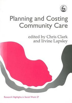 portada Planning and Costing Community Care (en Inglés)