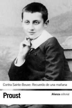 portada Contra Sainte-Beuve: Recuerdo de una Mañana (el Libro de Bolsillo - Bibliotecas de Autor - Biblioteca Proust)