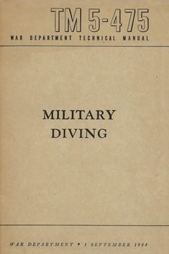portada TM 5-475 Military Diving War Department Technical Manual (en Inglés)