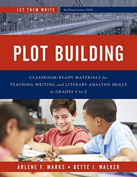 portada Plot Building (Let Them Write: Building Literacy Skills) (en Inglés)