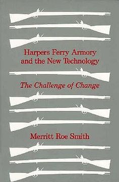 portada harpers ferry armory and the new technology: american thought and culture 1680-1760