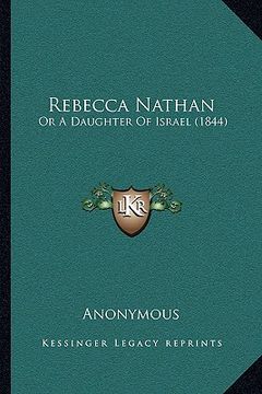portada rebecca nathan: or a daughter of israel (1844)