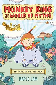 portada Monkey King and the World of Myths: The Monster and the Maze (en Inglés)